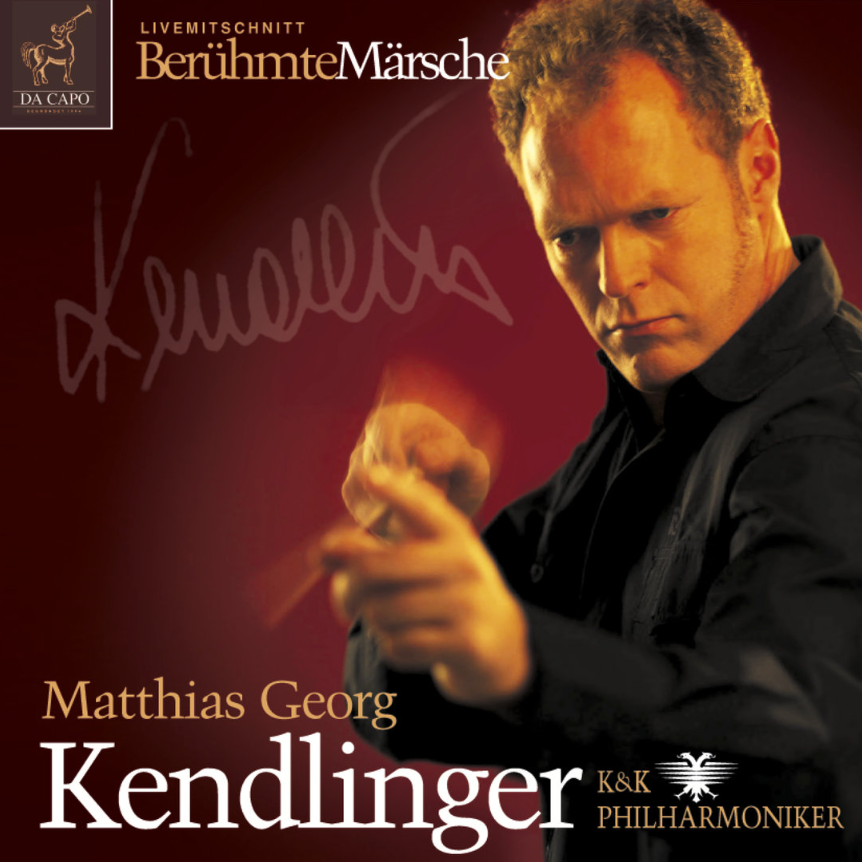 »Berühmte Märsche« | KENDLINGER (CD)